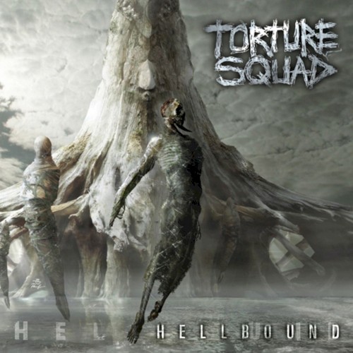 Torture Squad - Hellbound